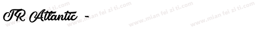 TR Atlantic字体字体转换